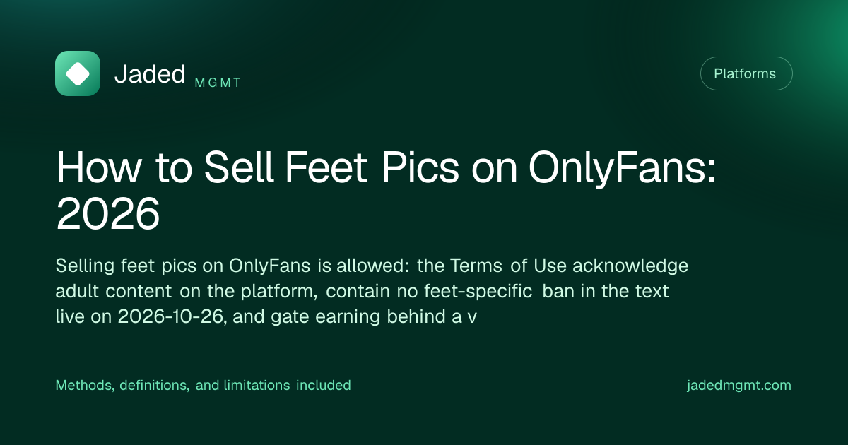 Visual summary for How to Sell Feet Pics on OnlyFans: 2026