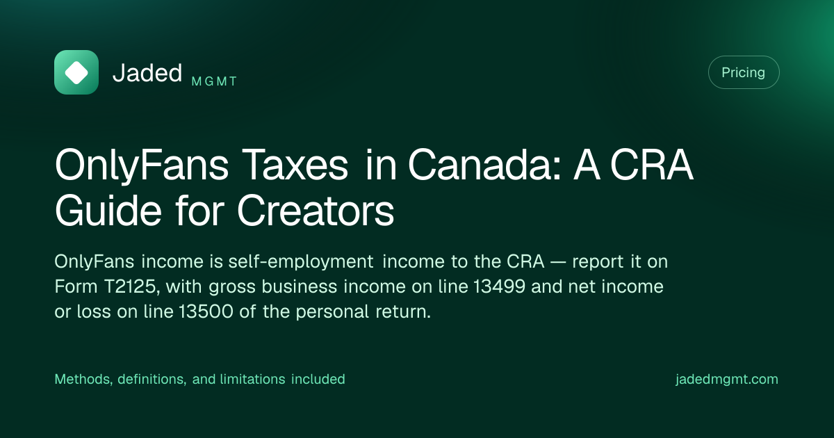 Visual summary for OnlyFans Taxes in Canada: A CRA Guide for Creators